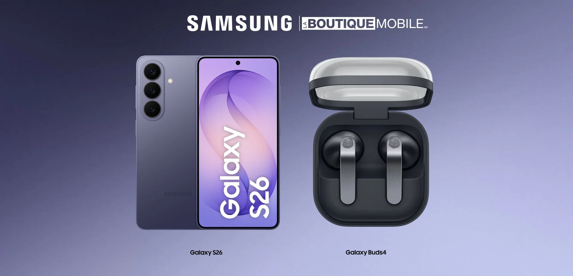 Un téléphone Galaxy S26 violet et des Galaxy Buds 4 noirs sont à côté du logo Samsung blanc sur un fond dégradé bleu foncé.