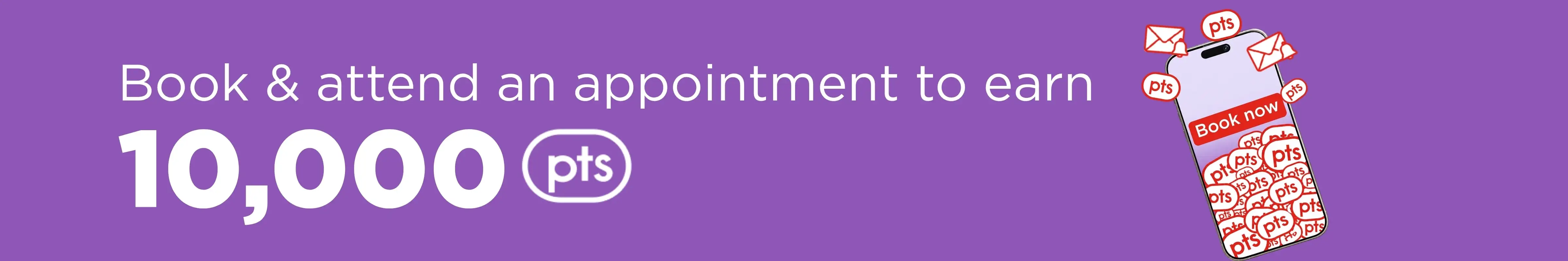 Book and attend an appointment to earn 10,000 PC Optimum points.